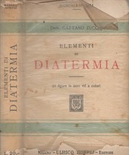 Elementi di Diatermia - Gaetano Zucchi - Hoepli 1928