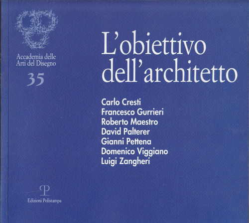 Obiettivo dell architetto - l'obiettivo, dell'architetto