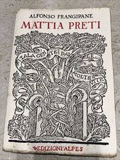 MATTIA PRETI di A.Frangipane Edizioni Alpes 1929 Italia Gente dalle Molte Vite