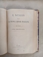 Il Notariato secondo la nuova legge italiana del Notaro Cino Michelozzi 1° Ediz.