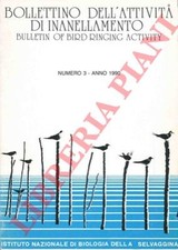 (BENDINI Lionello - SPINA Fernando) - Bollettino dell'attività di inanellamento