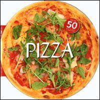 Pizza. Più di 50 ricette