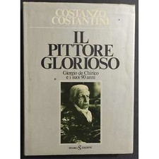 Il Pittore Glorioso - C. Costantini - Ed. SugarCo - 1978