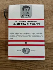 Proust, Alla Ricerca del Tempo Perduto-La Strada di Swann, Einaudi NUE 26