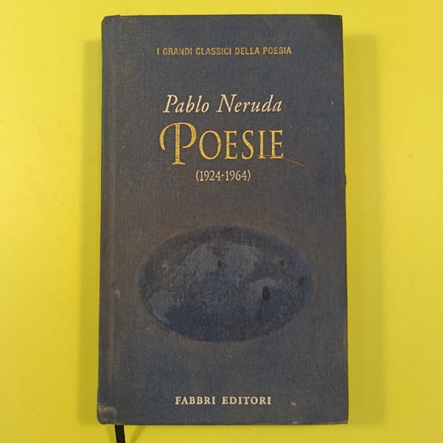 Pablo neruda poesie 1924 1964 - pablo,