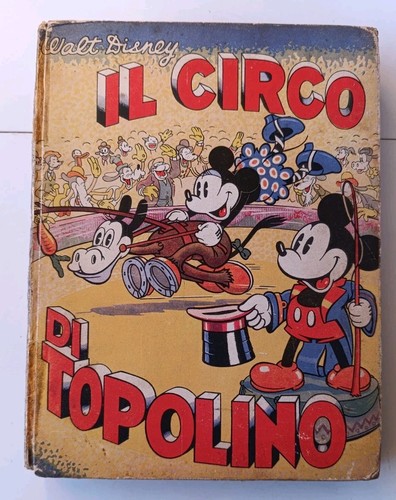 Circo topolino edizioni - il,