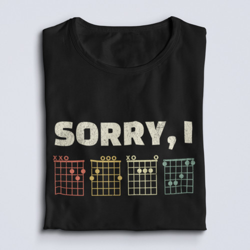 Sorry dgaf shirt guitar - i,