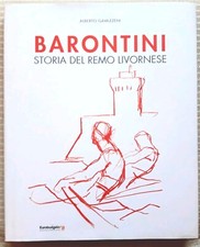 BARONTINI. STORIA DEL REMO