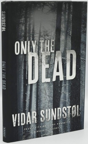 Only the dead - only,