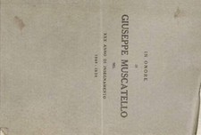In onore di Giuseppe Muscatello nel XXX anno di insegnamento 1901 -1930