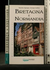 BRETAGNA E NORMANDIA
