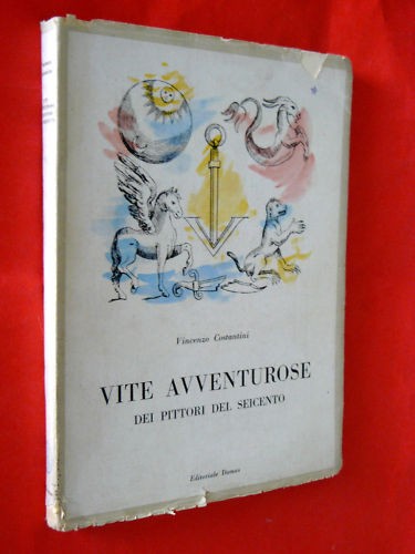 Vite avventurose dei pittori - vite,