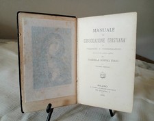 Libro Di Preghiere Manuale di Consolazione Cristiana - I. Scopoli Biasi 1888