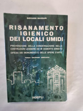 Giovanni Massari RISANAMENTO IGIENICO DEI LOCALI UMIDI 3° Edizione Hoepli 1967