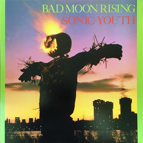 Sonic youth bad moon rising - youth,