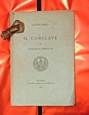 ZANELLI Agostino. IL CONCLAVE PER L'ELEZIONE DI CLEMENTE XII. Roma, 1890