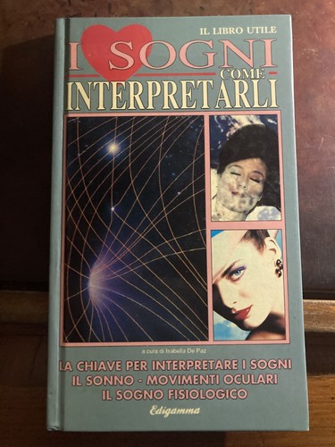 Sogni come interpretarli - sogni,