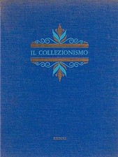 Il Collezionismo - Rizzoli