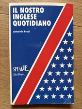 IL NOSTRO INGLESE QUOTIDIANO
