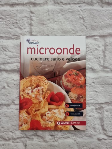 Libro microonde cucinare sano - libro,