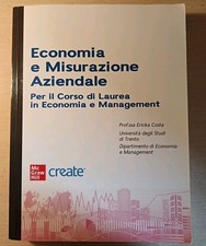 Economia E Misurazione Aziendale - Per Il Corso Di Laurea Economia E Management