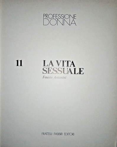 Vita sessuale fausto - la,