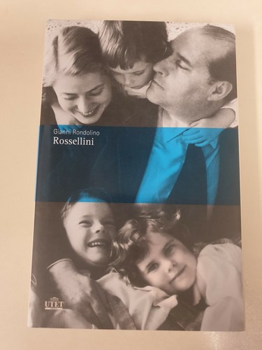 Gianni rondolino rossellini - rondolino, "rossellini"