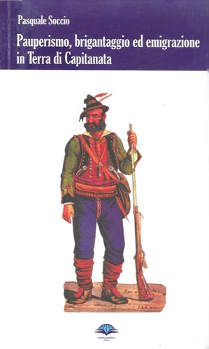 Pauperismo brigantaggio ed - brigantaggio,
