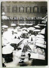 Cattini BANCHI MERCATO Mercati Ambulanti Modenesi Medioevo Giorni Nostri 2001 MO