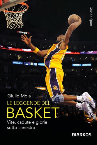 Leggende del basket - leggende, vite