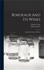 Bordeaux And Its Wines