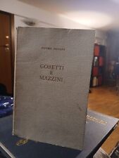 GOBETTI E MAZZINI DI PIETRO PIOVANI CON AUTOGRAFATO
