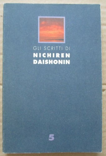 Gli scritti nichiren - gli,
