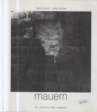 Mauern. Bücken, Hajo und