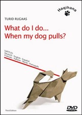 Libro - Turid Rugaas - What Do I Do... When My Dog Pulls? DVD  - Haqihana