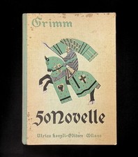 50 Novelle Grimm - Libro del 1944 Ulrico Hoepli Tavole Quajotto 12° Edizione