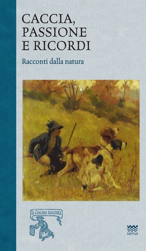 Libri caccia passione e - libri,