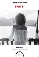 "Sfatti" di Natascia Sgarbossa