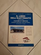 IL LIBRO  DELL'ELETTRAUTO - VOLUME QUINTO - STAZIONI DI SERVIZIO-HOEPLI 1969