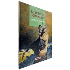 Fumetto Le torri di Bois-Maury Eloisa di Montgri Hermann Comic Art 1996