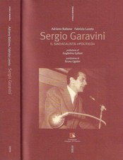 Sergio Garavini. Il