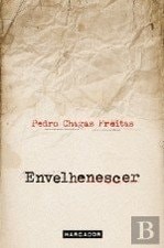 Envelhenescer Pedro Chagas