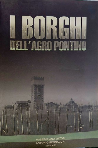 Borghi dell agro pontino - i,