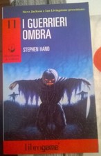 Librogame I GUERRIERI OMBRA n.11 Dimensione avventura  APRILE 1993  1°edizione