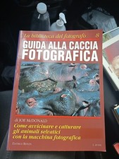 LA BIBLIOTECA DEL FOTOGRAFO N 8 Foto Guida Alla Caccia Fotograf Editrice Reflex 