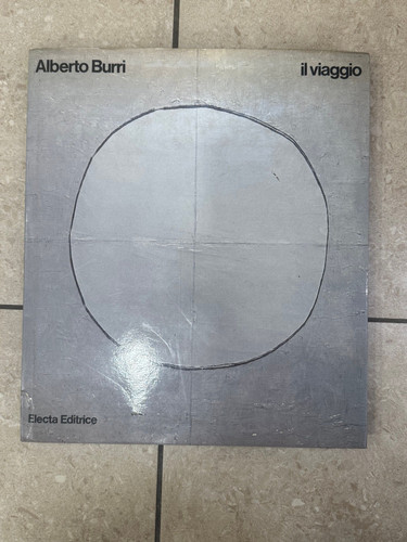 Alberto burri viaggio - alberto,