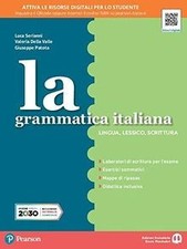 La grammatica italiana. Per la
