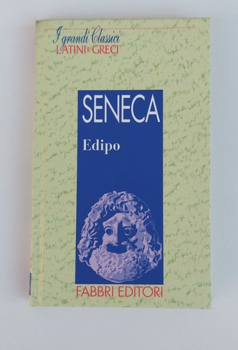 Seneca edipo i grandi - seneca,