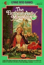 The Farthest Away Mountain by Lynne Reid Banks