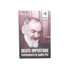 Beato impostore padre pio - beato,